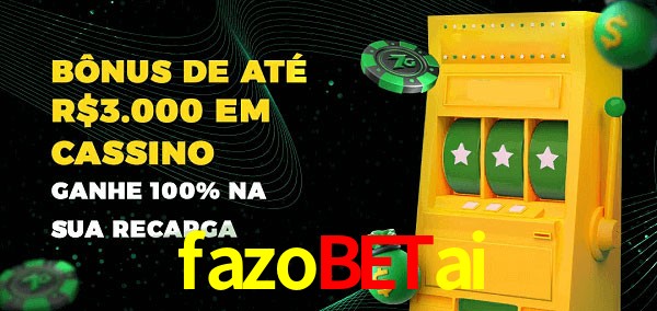 fazobetai melhor bônus de depósito